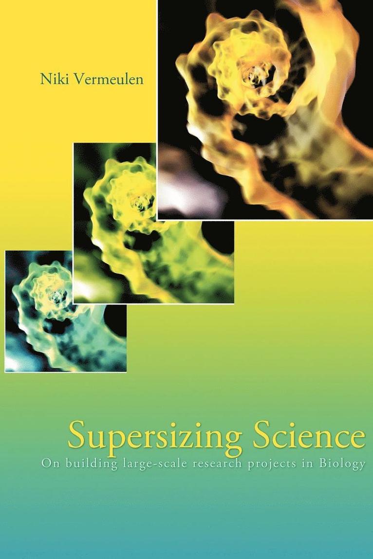 Niki Vermeulen - Supersizing Science, Häftad