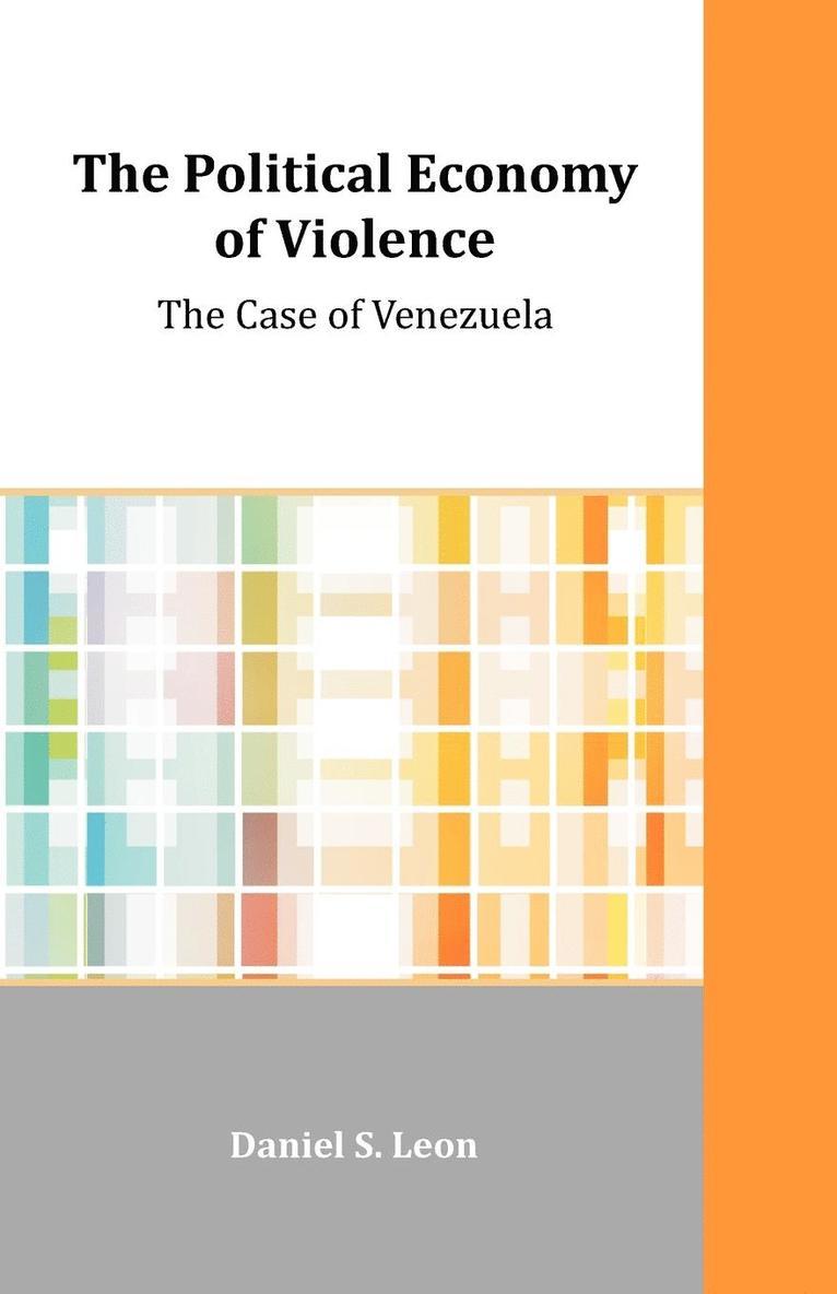 Daniel S Leon, Daniel S. Leon - Political Economy of Violence, Häftad