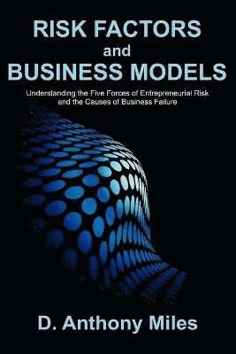 Risk Factors and Business Models 1