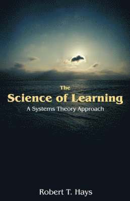 Robert T Hays, Robert T. Hays - Science of Learning, Häftad