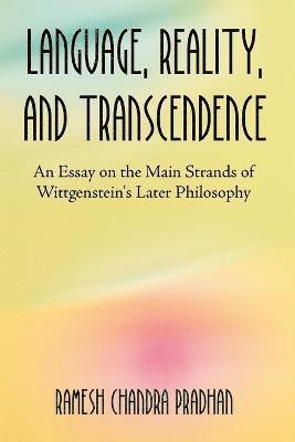 Language, Reality, and Transcendence 1