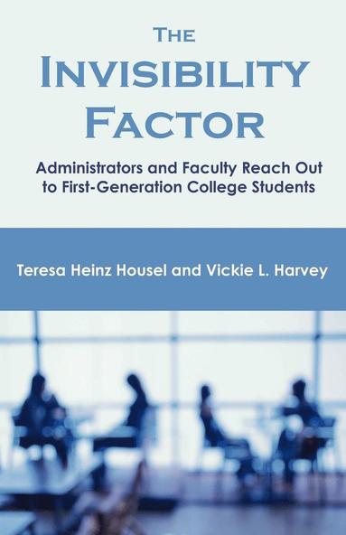 Teresa Heinz Housel, Vickie L Harvey - Invisibility Factor, Häftad