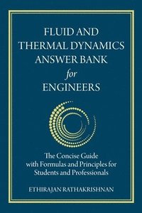 bokomslag Fluid and Thermal Dynamics Answer Bank for Engineers
