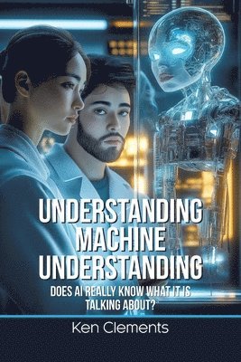 bokomslag Understanding Machine Understanding