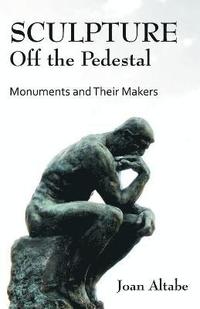 bokomslag Sculpture Off the Pedestal