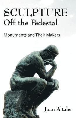 Sculpture Off the Pedestal 1