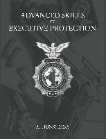Advanced Skills in Executive Protection 1