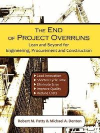 bokomslag The End of Project Overruns