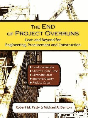 The End of Project Overruns 1