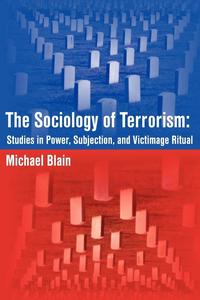 bokomslag The Sociology of Terrorism