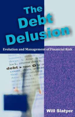 bokomslag The Debt Delusion