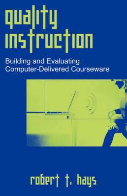 Robert T Hays - Quality Instruction, Häftad