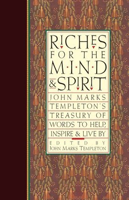 John Marks Templeton - Riches for the Mind and Spirit, Häftad