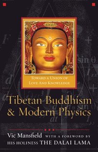 bokomslag Tibetan Buddhism and Modern Physics