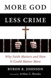 bokomslag More God, Less Crime