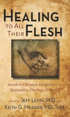 Healing to All Their Flesh 1