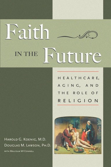 bokomslag Faith in the Future