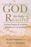 Is God The Only Reality 1