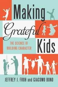 bokomslag Making Grateful Kids