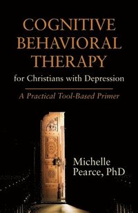 bokomslag Cognitive Behavioral Therapy for Christians with Depression