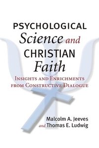 bokomslag Psychological Science and Christian Faith