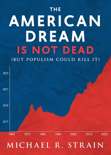 bokomslag American Dream Is not Dead