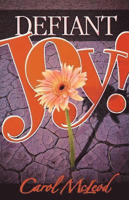 Defiant Joy! 1