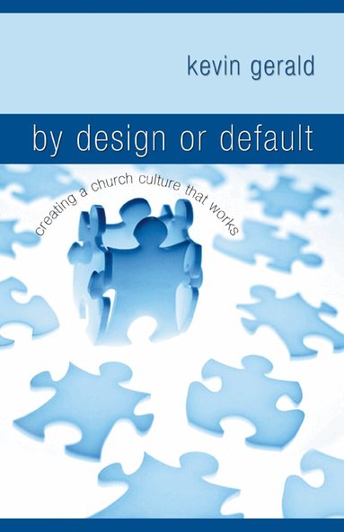 Kevin Gerald - By Design or Default?, Häftad