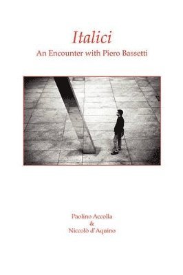 Italici. an Encounter with Piero Bassetti 1