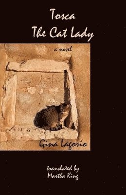 Gina Lagorio - Tosca, the Cat Lady, Häftad