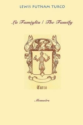 Lewis Turco - La Famiglia, Häftad