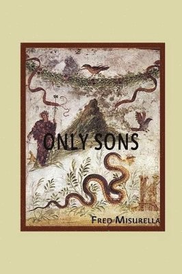 Fred Misurella - Only Sons, Häftad