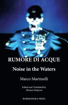 Marco Martinelli - Rumore Di Acque: Noise in the Waters, Häftad. Tillgänglighet: Lägg i varukorg