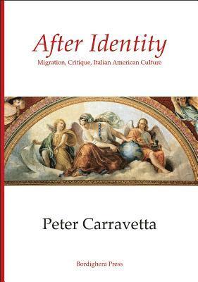 Peter Carravetta - After Identity, Häftad