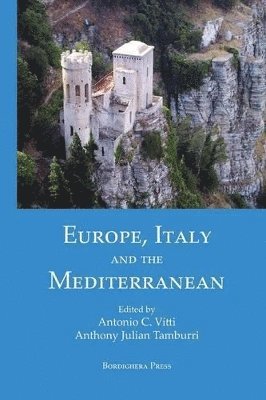 Antonio Carlo Vitti, Anthony Julian Tamburri - Europe, Italy, and the Mediterranean, Häftad