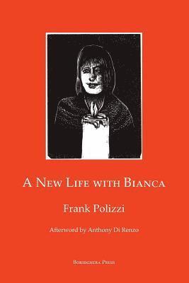 bokomslag New Life with Bianca