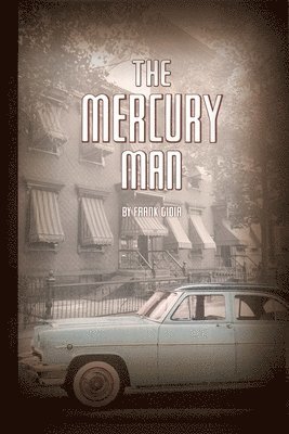 bokomslag The Mercury Man