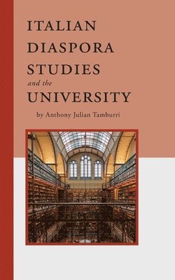 Italian Diaspora Studies and the University 1