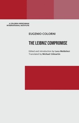 Eugenio Colorni, Luca Meldolesi - Leibniz Compromise, Häftad