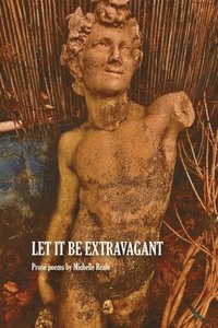 bokomslag Let It Be Extravagant