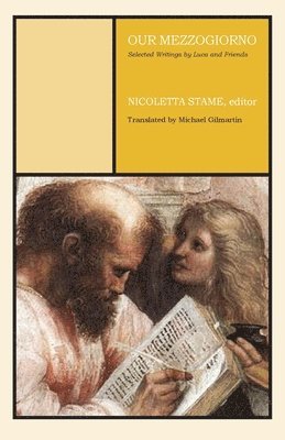 Nicoletta Stame - Our Mezzogiorno, Häftad