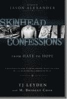 Skinhead Confessions: From Hate to Hope 1