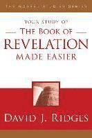 The Book of Revelation Made Easier 1