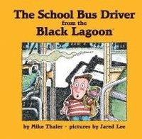bokomslag School Bus Driver from the Black Lagoon
