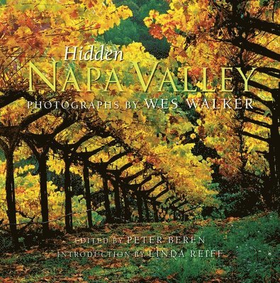 Hidden Napa Valley, Revised and Expanded Edition 1