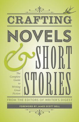 Crafting Novels & Short Stories 1