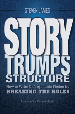 Story Trumps Structure 1