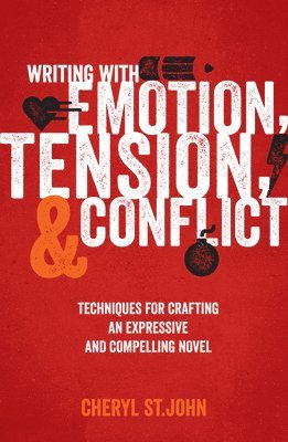 Writing with Emotion, Tension & Conflict