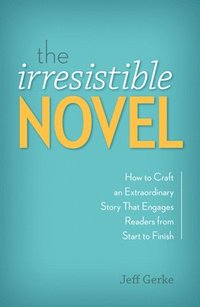 bokomslag The Irresistible Novel