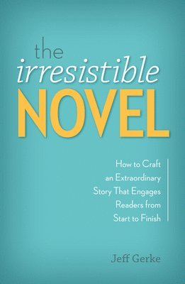 The Irresistible Novel 1